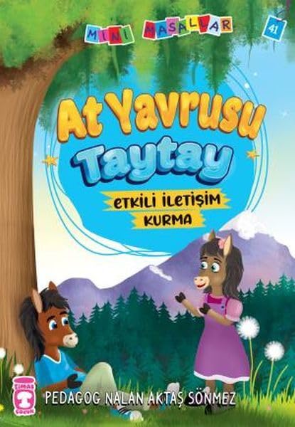 Mini Masallar 5 - At Yavrusu Taytay: Etkili İletişim Kurma Fairy Tales & Legends