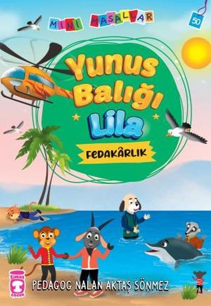 Mini Masallar 5 - Yunus Balığı Lila: Fedarkarlık Fairy Tales & Legends