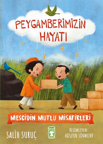 Mescidin Mutlu Misafirleri - Peygamberimizin Hayat? Salih Suruç Fairy Tales & Legends