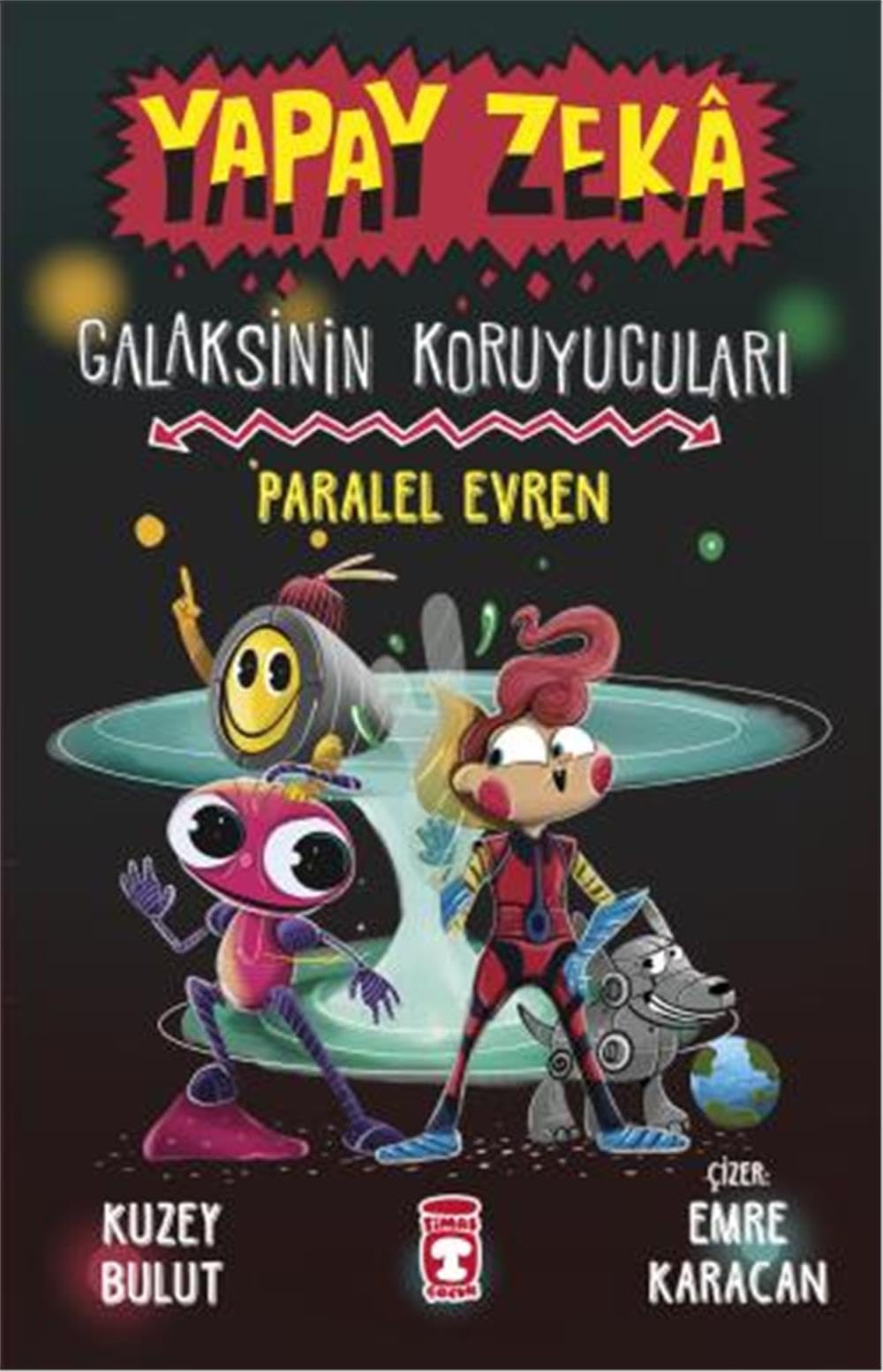 Yapay Zeka Galaksinin Koruyuculari - Paralel Evren book