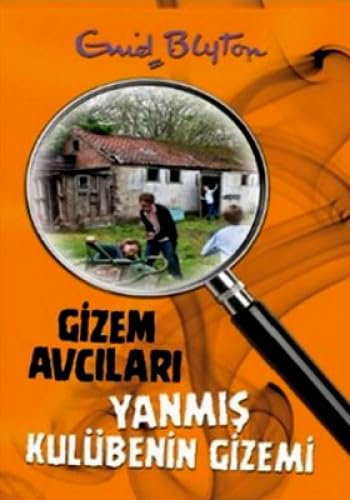 Gizem Avcilari - Yanmis Kulübenin Gizemi Contemporary literature