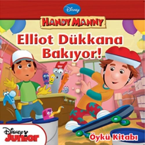 HANDY MANNY ELLIOT DÜKKANA BAKIYOR Contemporary literature