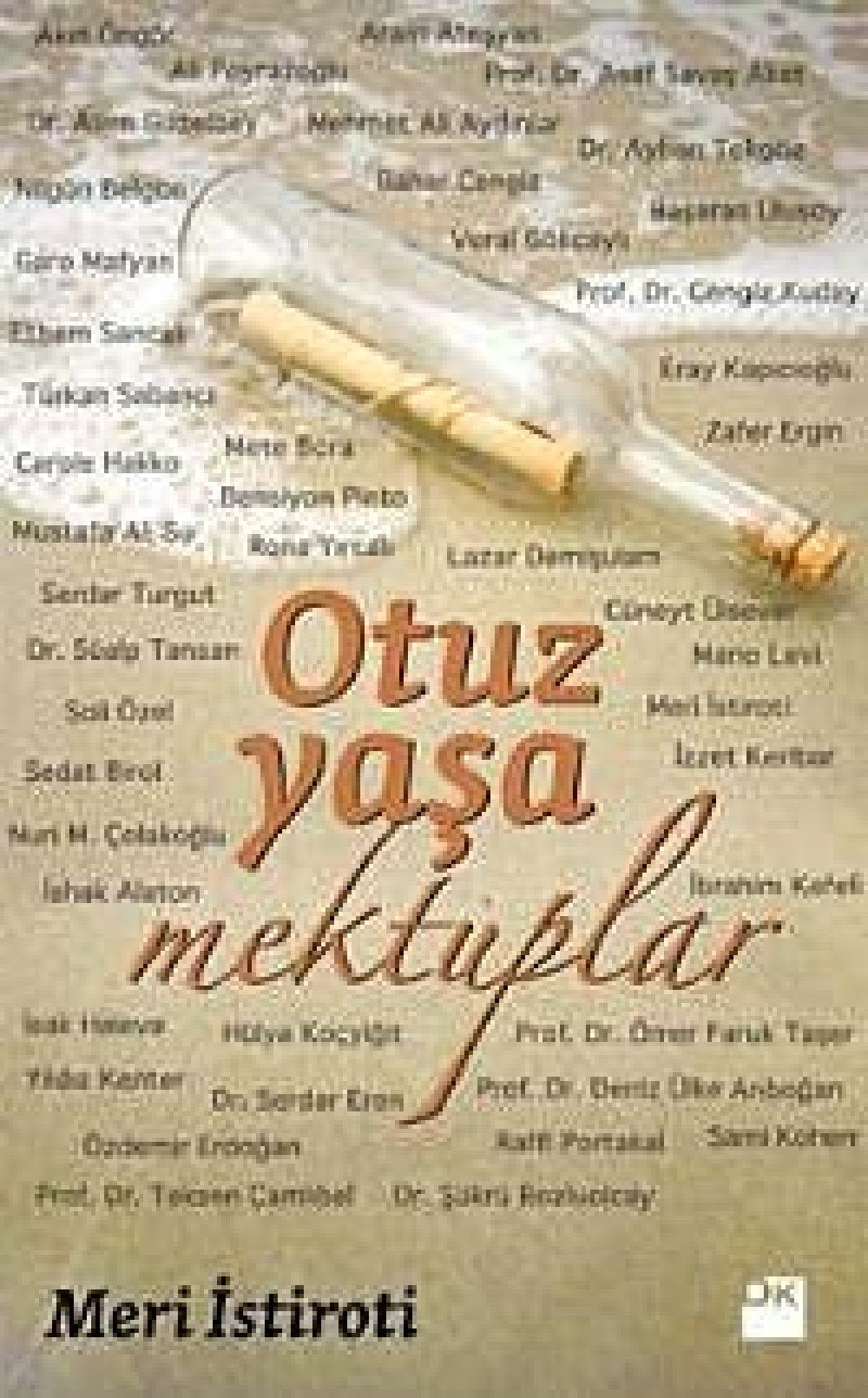 Otuz Yasa Mektuplar Essays & Short Stories