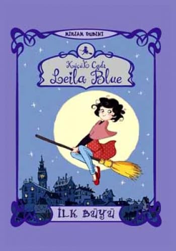 KÜÇÜK CADI LEİLA BLUE İLK BÜYÜ Contemporary literature