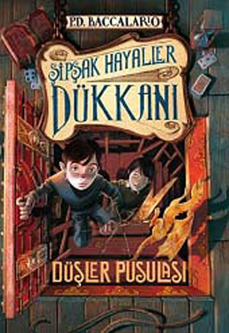 Şipşak Hayaller Dükkanı Düşler Pusulası Fairy Tales & Legends
