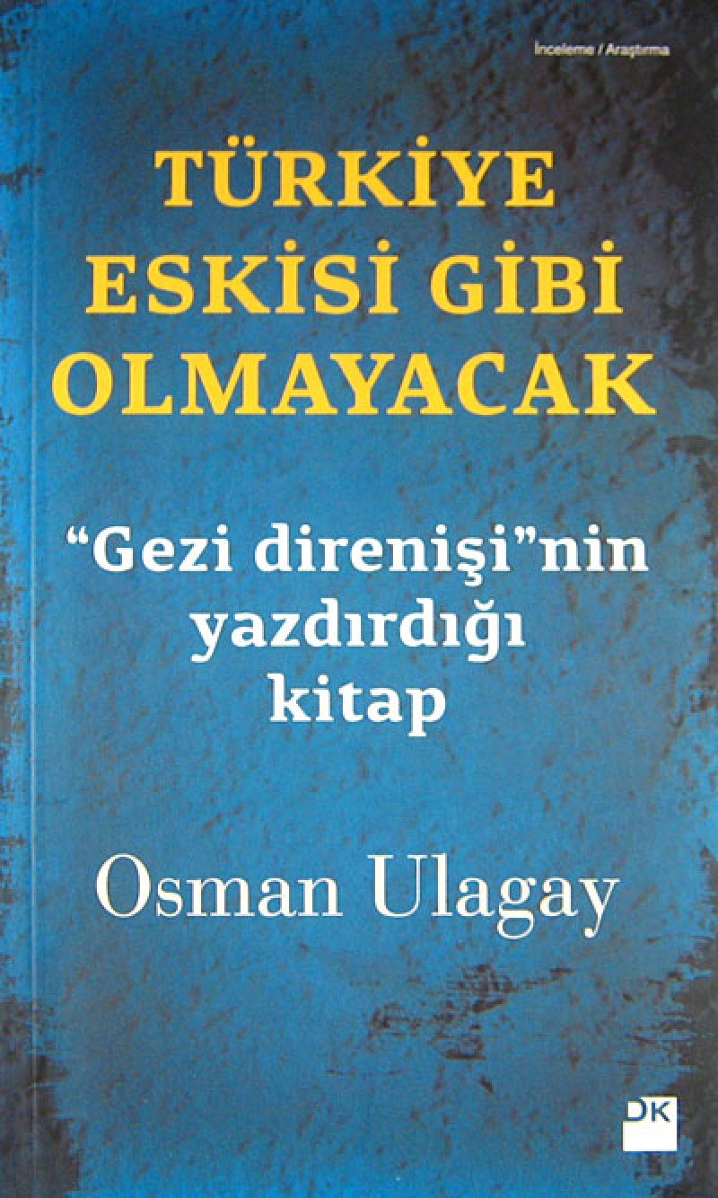 Türkiye Eskisi Gibi Olmayacak book
