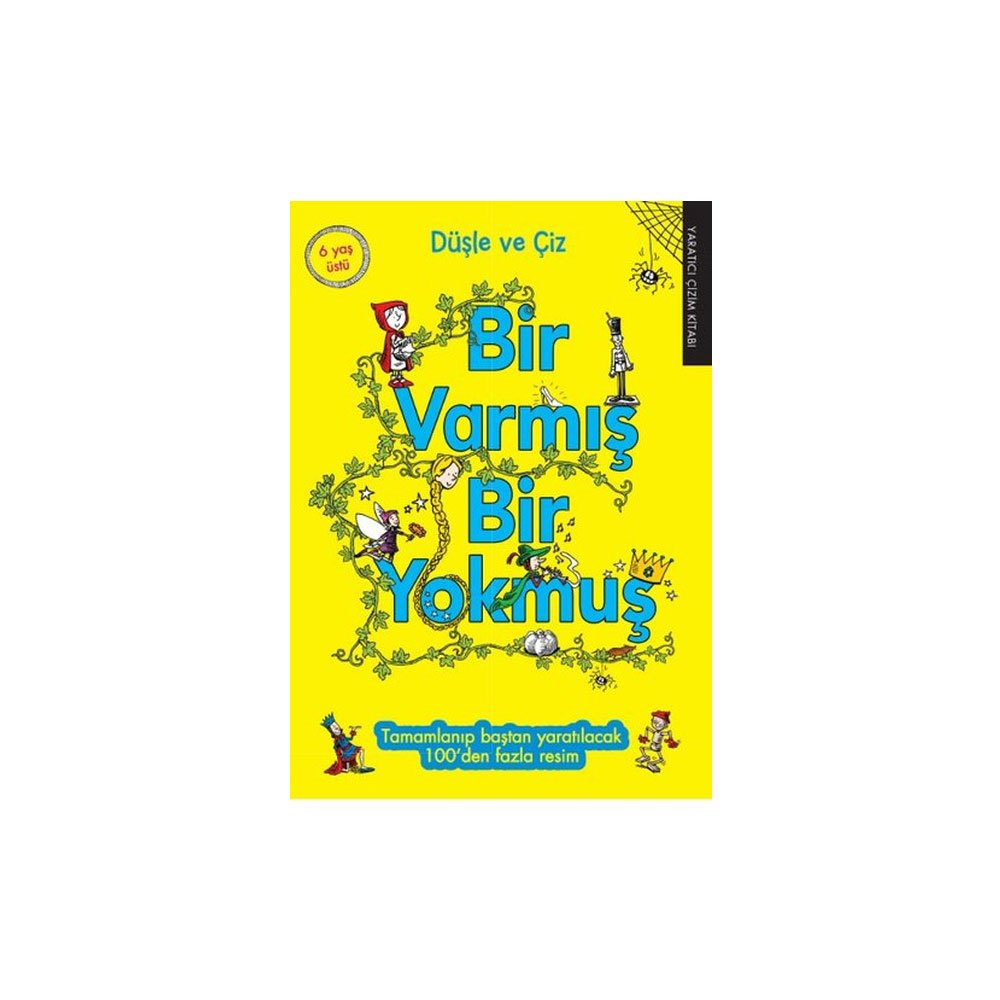 DÜŞLE VE ÇİZ BİR VARMIŞ BİR YOKMUŞ Contemporary literature