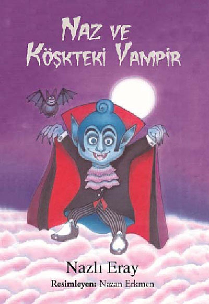 Naz ve Köşkteki Vampir Fairy Tales & Legends