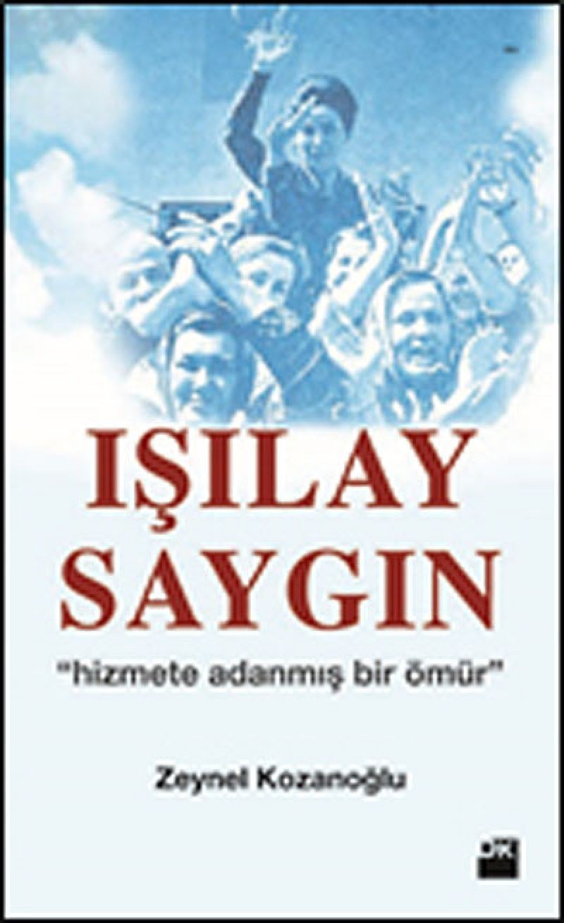 Isilay Saygin: Hizmete Adanmis Bir Ömür: "hizmete adanmış bir ömür" Art & Literature