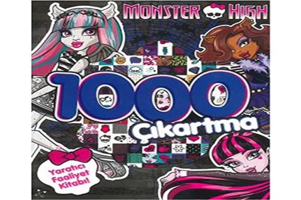 Monster high 1000 Cikartma Yaratici Faaliyet Kitabi Books