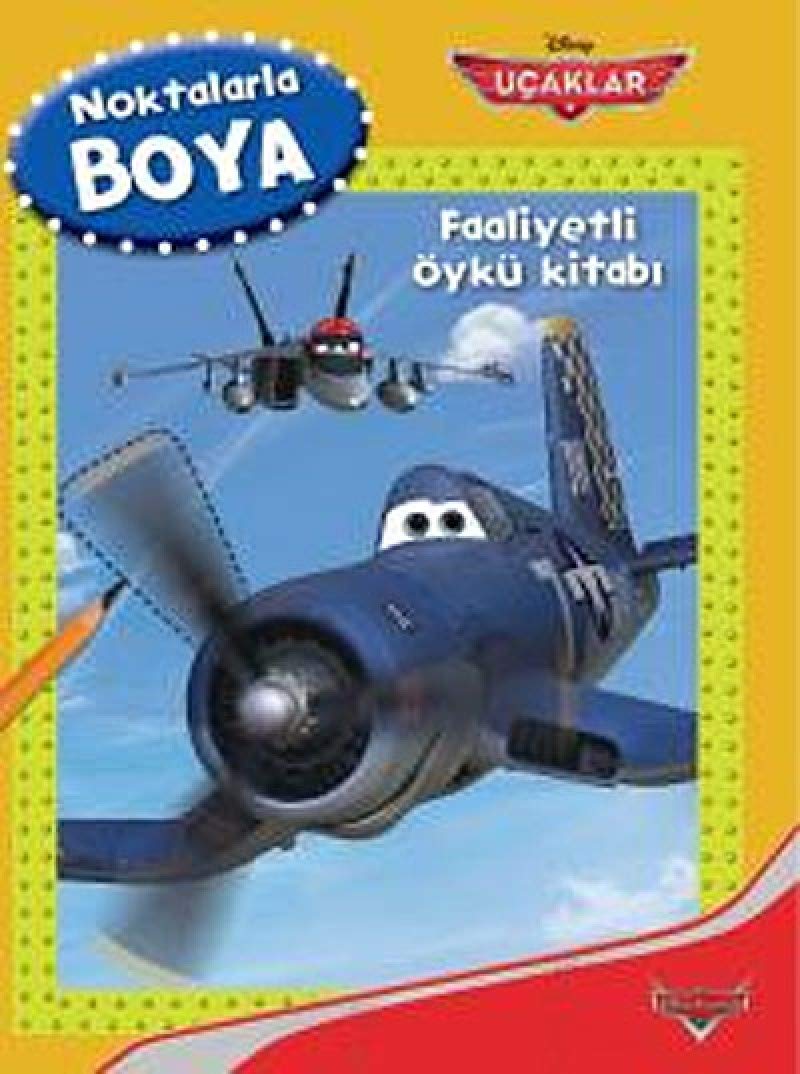 Disney Noktalarla Boya - Uçaklar: Faaliyetli Öykü Kitabı Contemporary literature