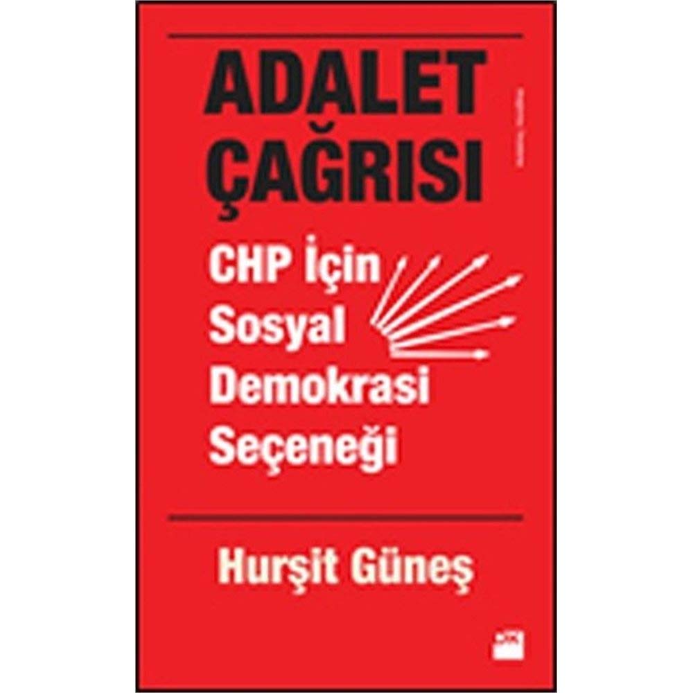 Adalet Cagrisi: CHPye Iceriden Yeni Bir Bakis... Politics & History