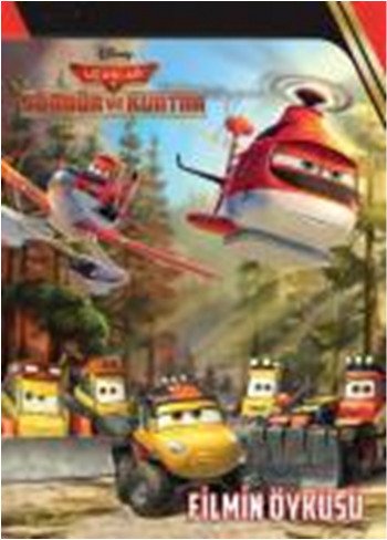 Disney Uçaklar 2 - Söndür ve Kurtar Filmin Öyküsü Contemporary literature
