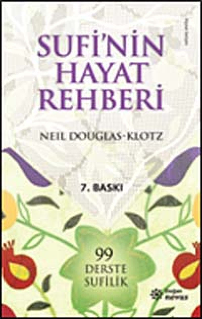 Sufinin Hayat Rehberi Lifestyle