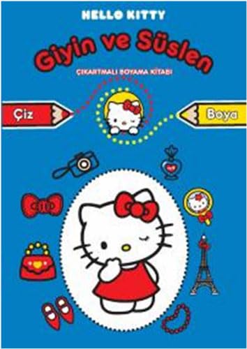 Hello Kitty Giyin ve Süslen - Çıkartmalı Boyama Kitabı: Çiz - Boya Contemporary literature