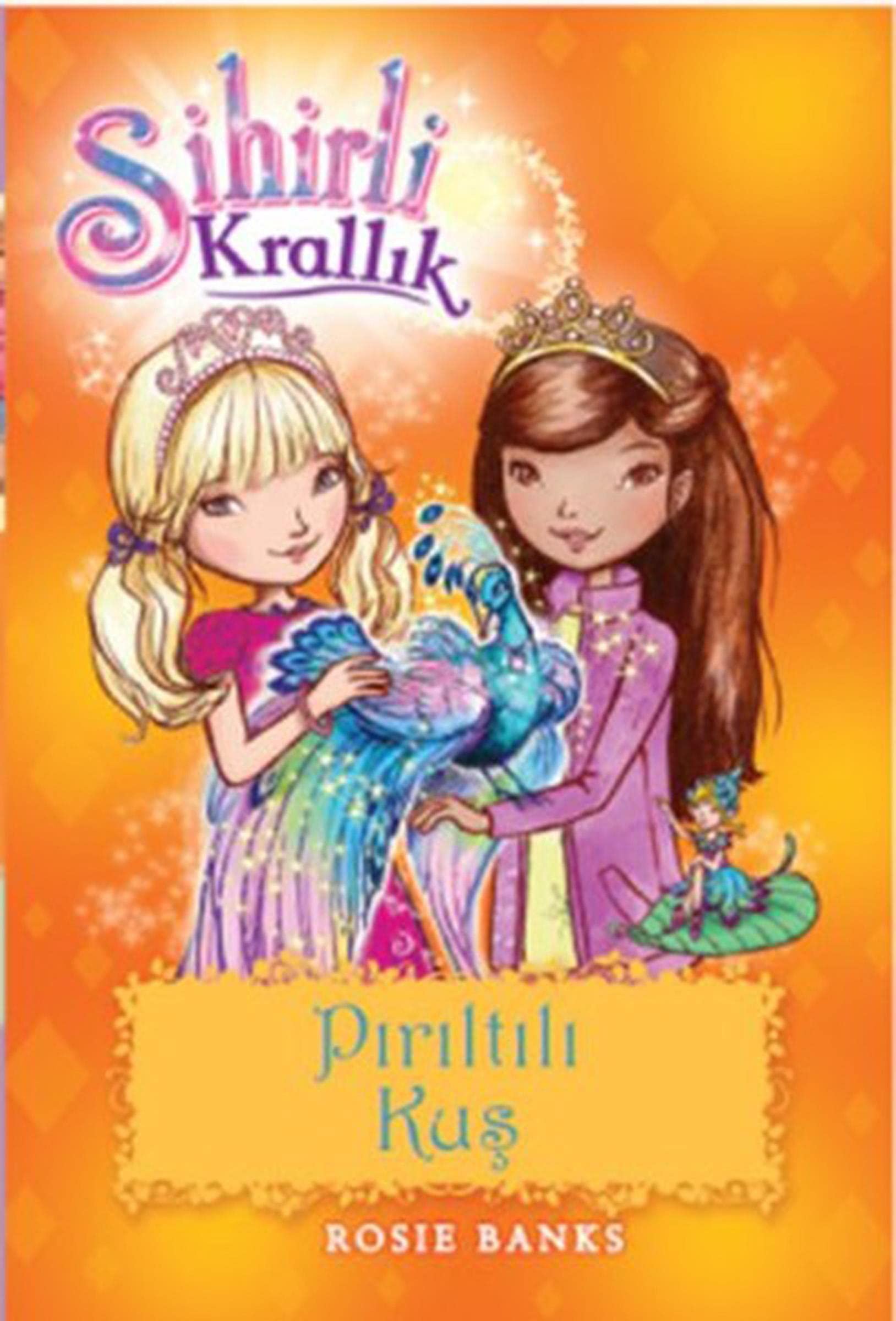 Sihirli Krallık 21 - Pırıltılı Kuş Contemporary literature