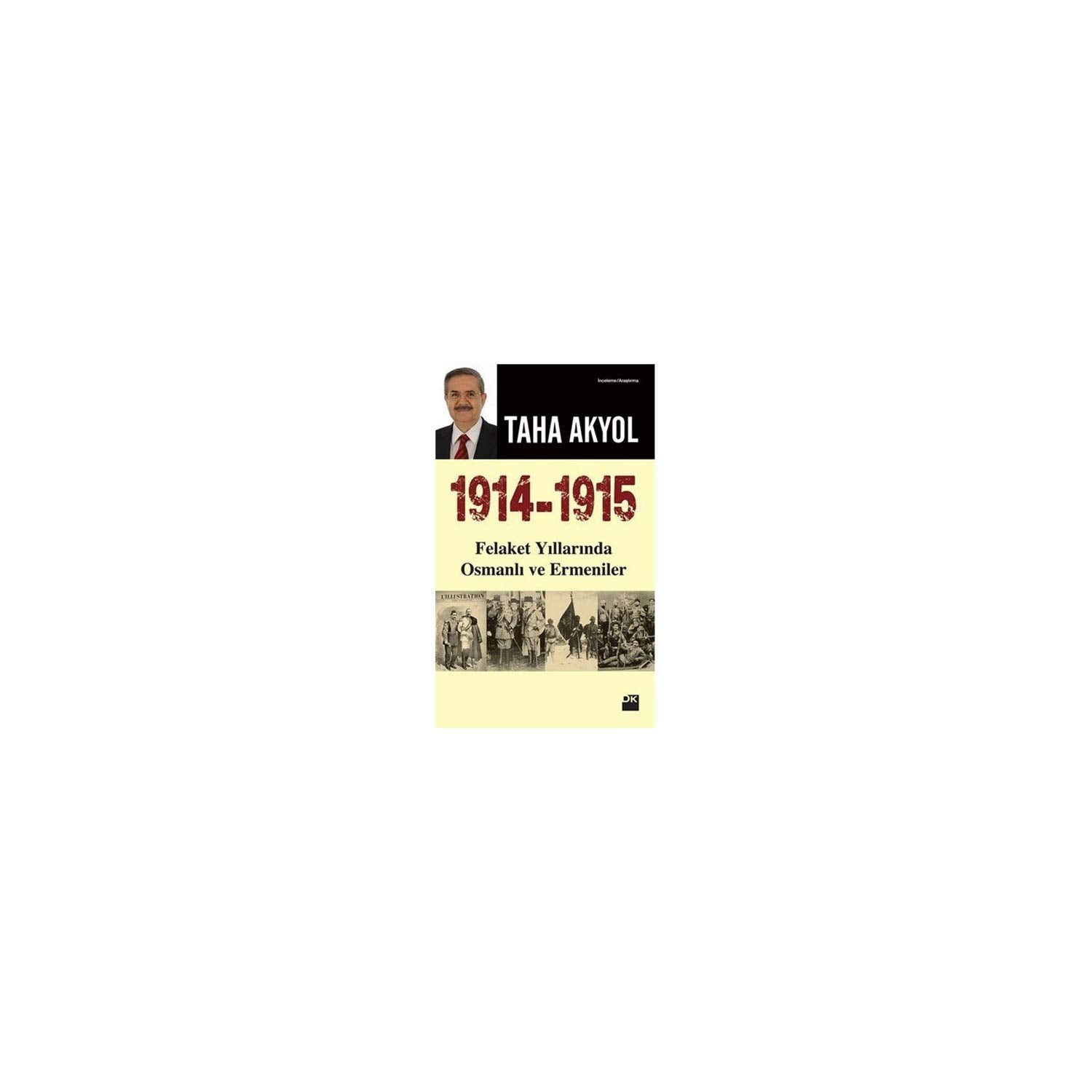 1914 -1915 Felaket Yillarinda Osmanli ve Ermeniler Study Guides