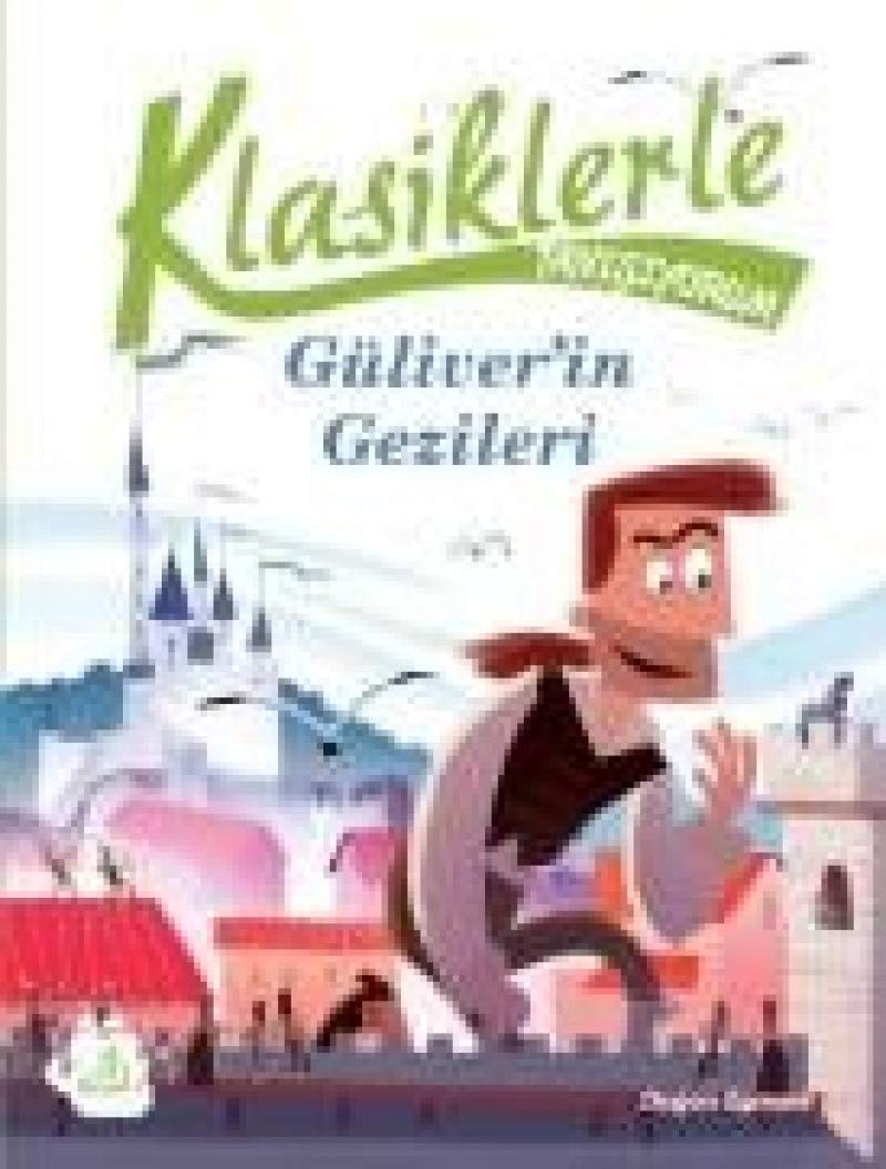 Güliver'in Gezileri: Klasiklerle Tanışıyorum Contemporary literature