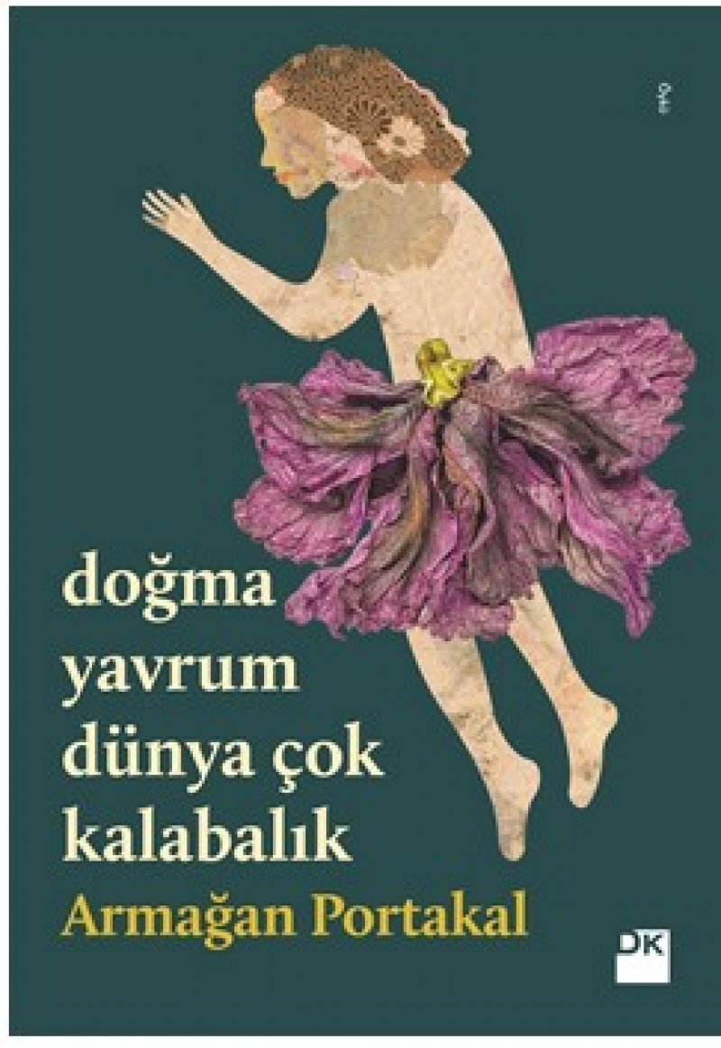 Dogma Yavrum Dünya Cok Kalabalik Historical Fiction