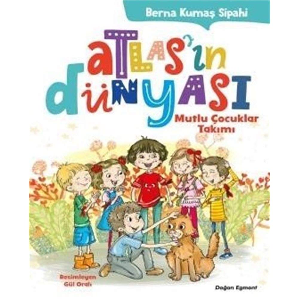 Atlasin Dünyasi: Mutlu Cocuklar Takimi: Mutlu Çocuklar Takımı Fairy Tales & Legends