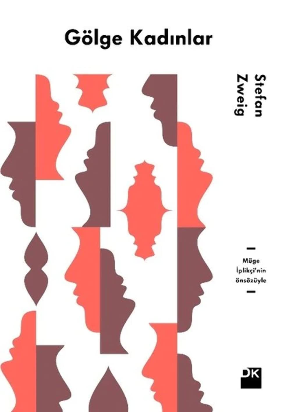 Gölge Kadinlar: Ciltli: Müge İplikçi’nin Önsözüyle Historical Fiction