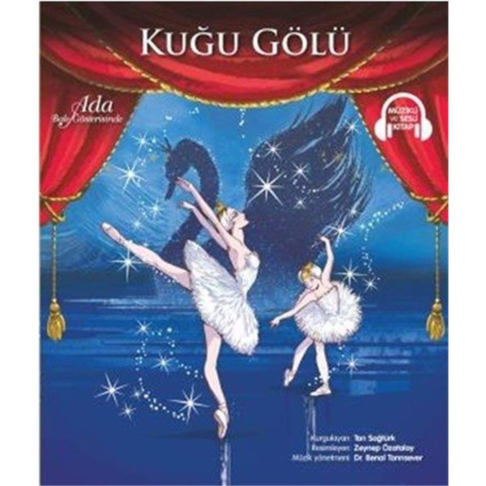 Kuğu Gölü - Ada Bale Gösterisinde: Müzikli ve Sesli Kitap Fairy Tales & Legends