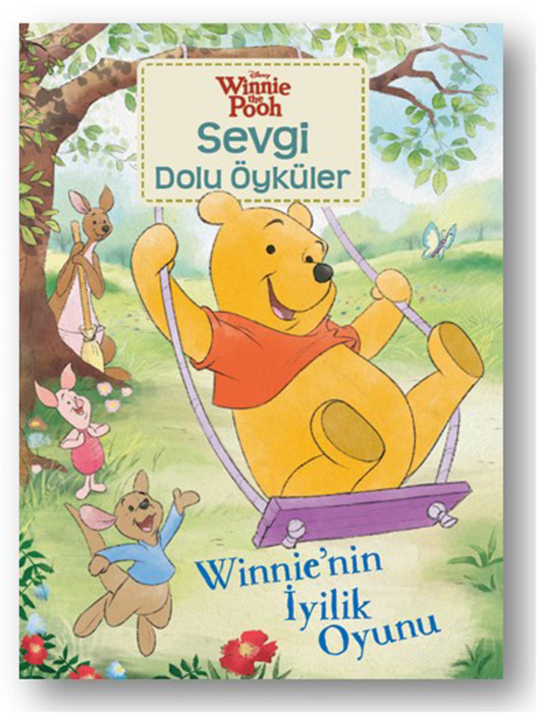 Winnie'nin İyilik Oyunu - Winnie The Pooh Sevgi Dolu Öyküler Contemporary literature