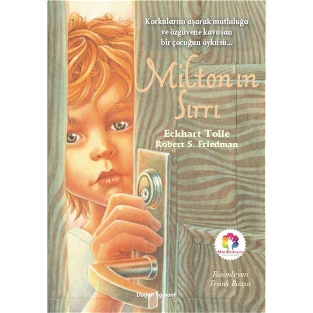 Miltonin Sirri: Korkularını Aşarak Mutluluğa ve Özgüvene Kavuşan Bir Çocuğun Öyküsü... Contemporary literature