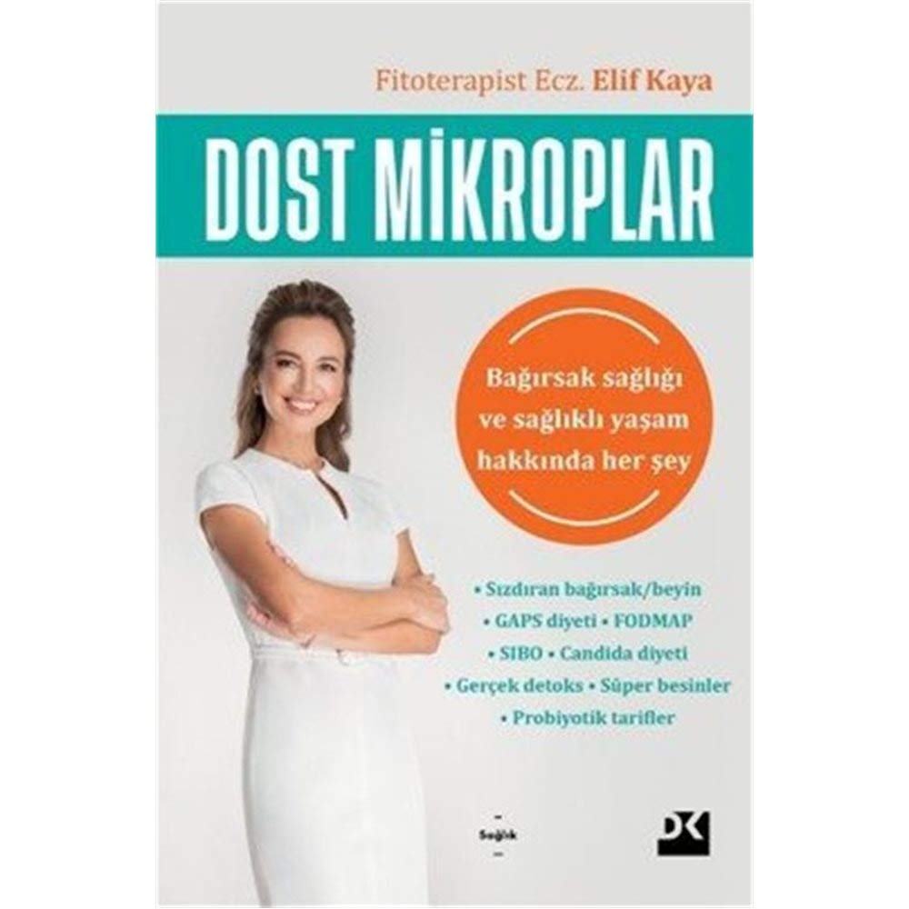 Dost Mikroplar: Bağırsak Sağlığı ve Sağlıklı Yaşam Hakkında Her Şey Medicine