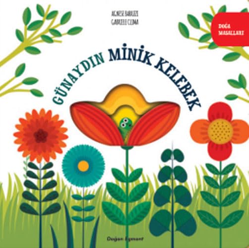 Doğa Masalları - Günaydın Minik Kelebek (Ciltli) Fairy Tales & Legends
