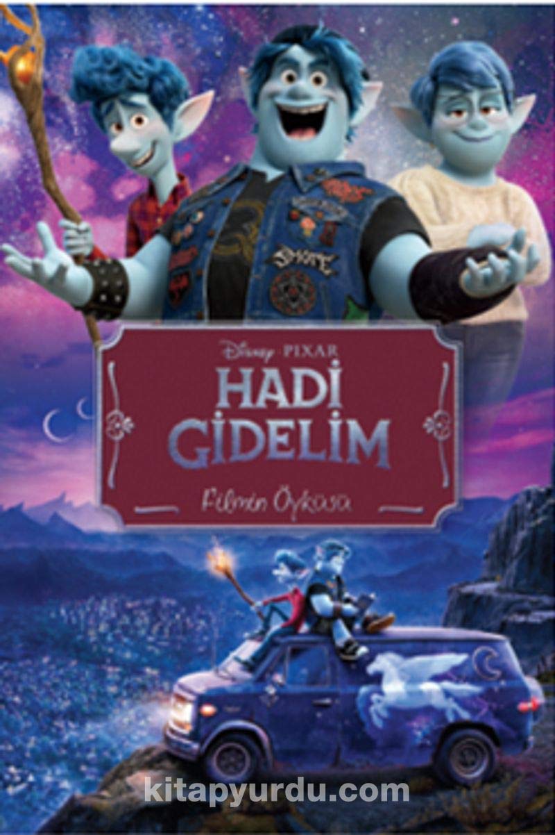 Disney Pixar - Hadi Gidelim Filmin Öyküsü Fairy Tales & Legends