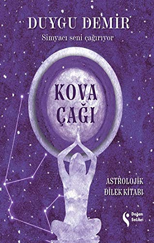 Kova Cagi - Astrolojik Dilek Kitabi Religion & Esotericism