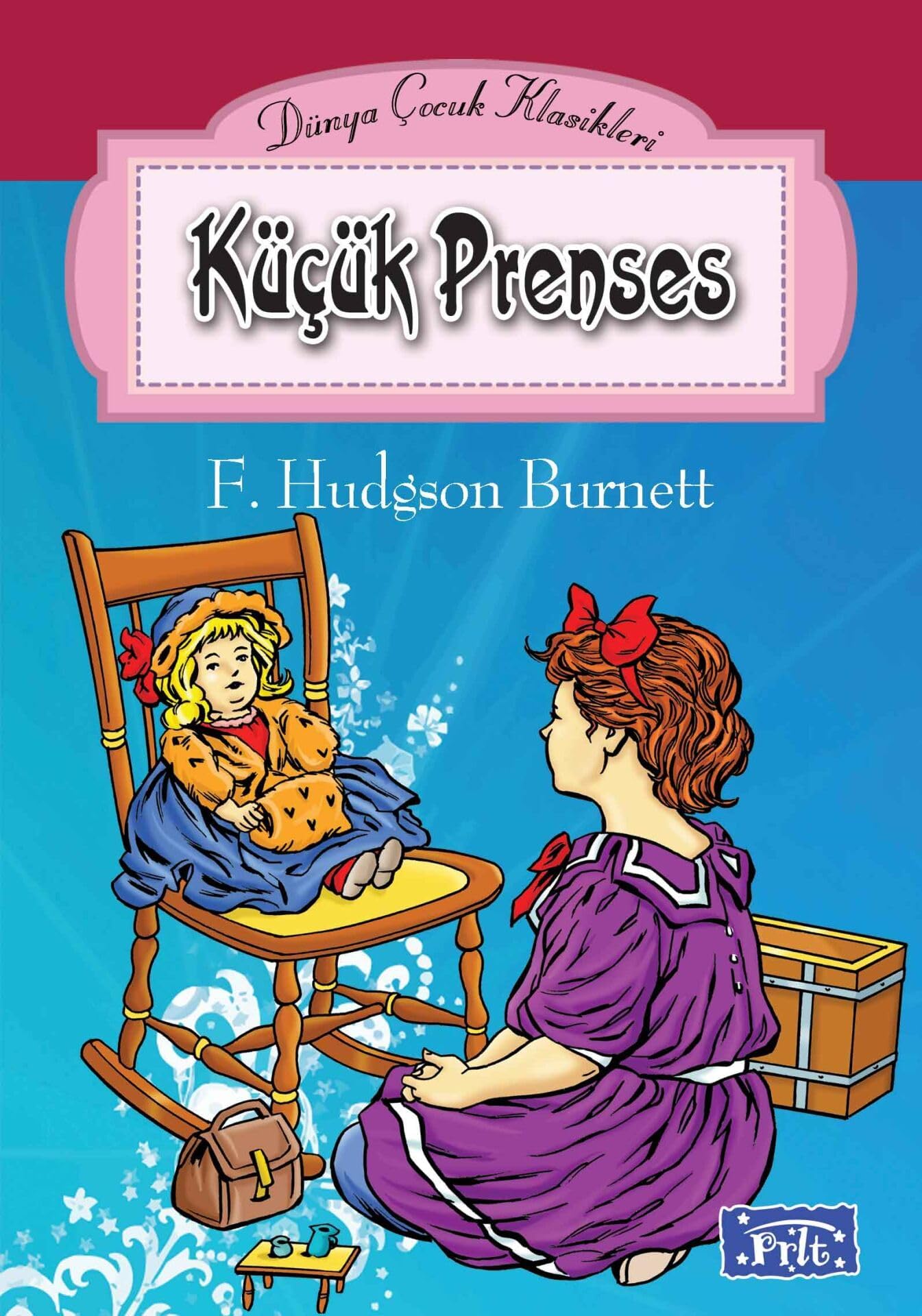 Dunya Cocuk Klasikleri - Kucuk Prenses Books