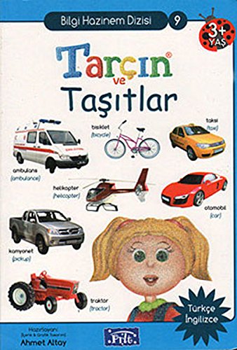 Bilgi Hazinem Dizisi-09: Tarcin ve Tasitlar (Turkce-Ingilizce) Books