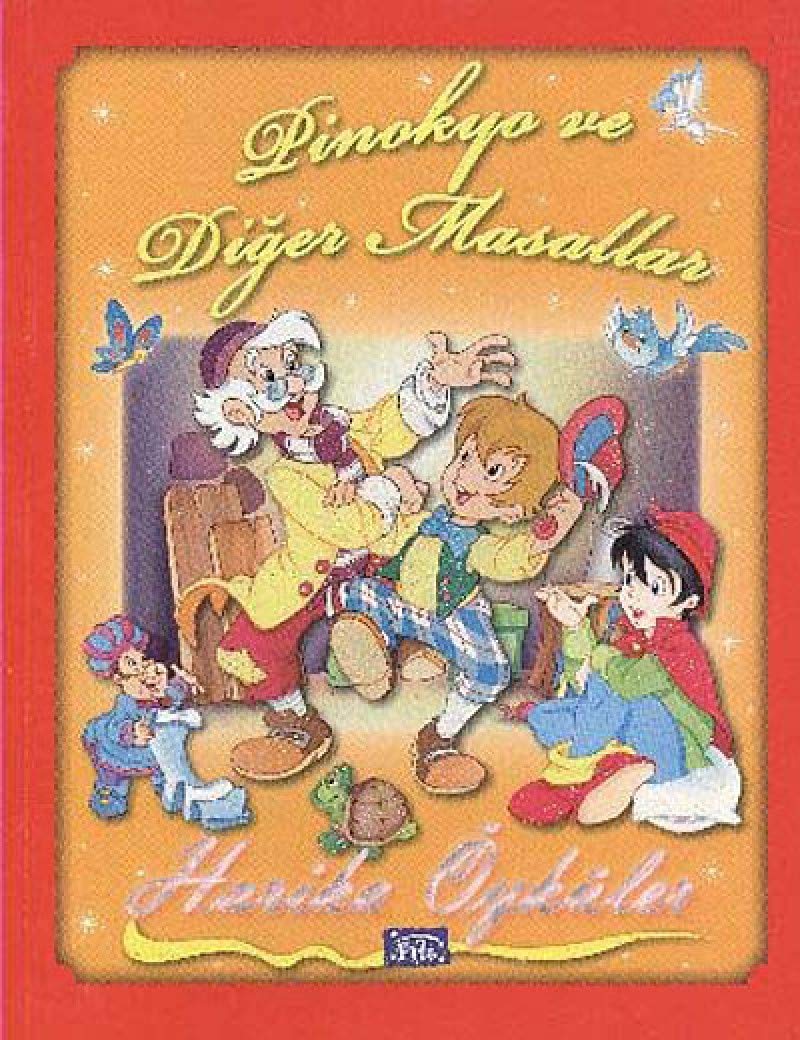 Harika Oykuler Pinokyo ve Diger Masallar book