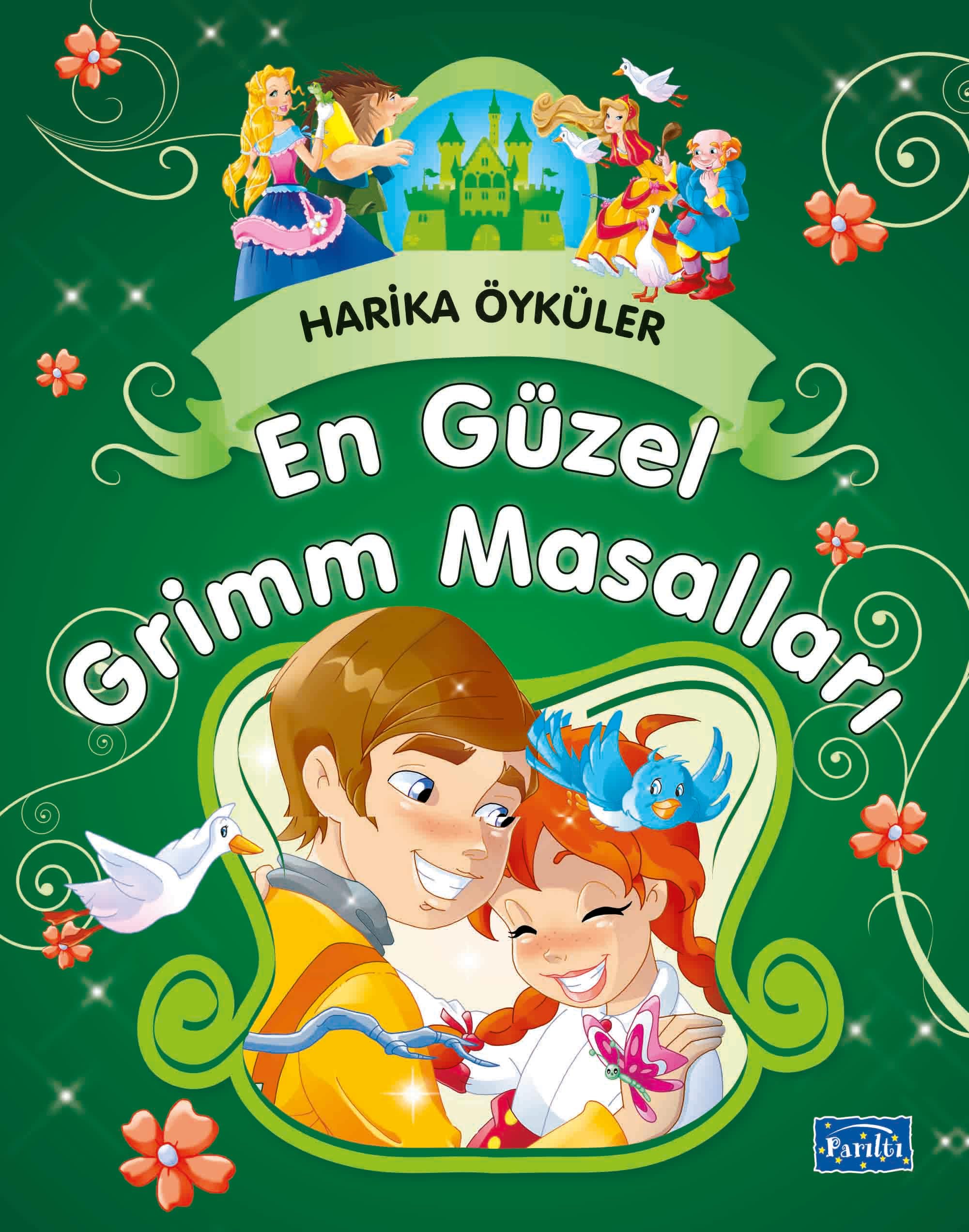 En Güzel Grimm Masalları: Harika Öyküler Fairy Tales & Legends