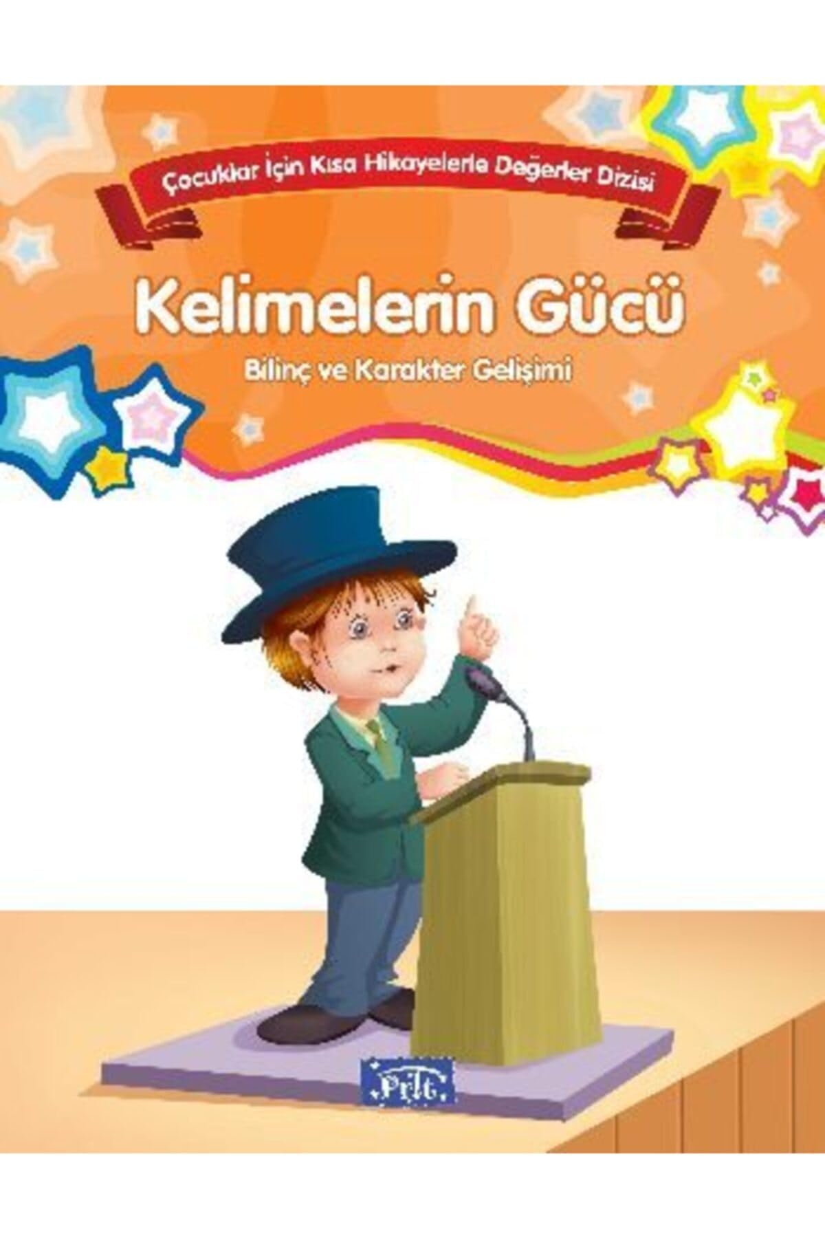 Cocuklar Icin Kisa Hikayelerle Degerler Dizisi Kelimelerin Gücü Children's books