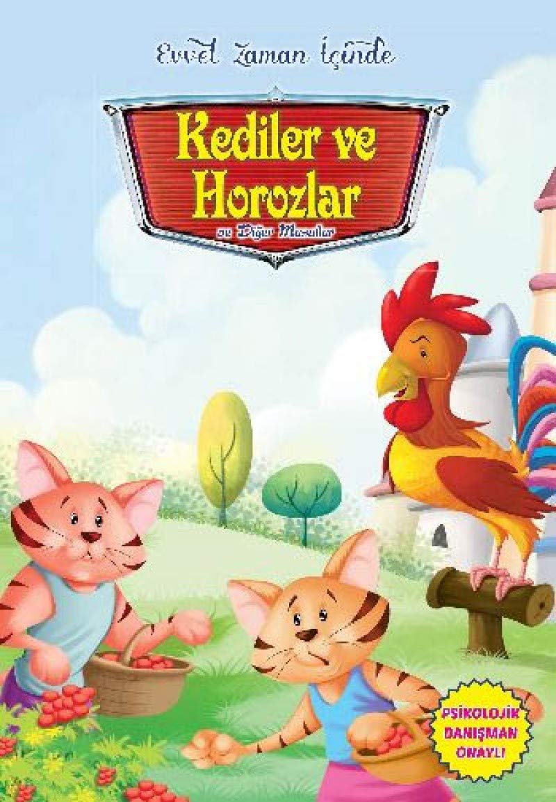 Evvel Zaman Icinde Kediler ve Horozlar ve Diger Masallar Books