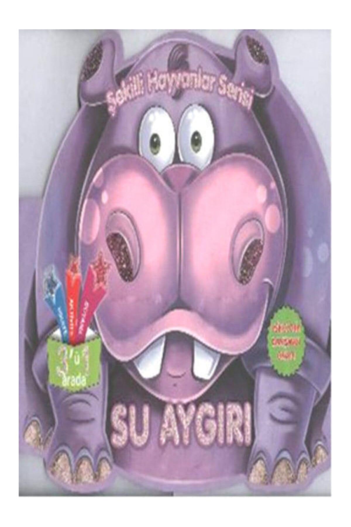 Şekilli Hayvanlar Serisi - Su Aygırı: Psikolojik Danışman Onaylı Fairy Tales & Legends