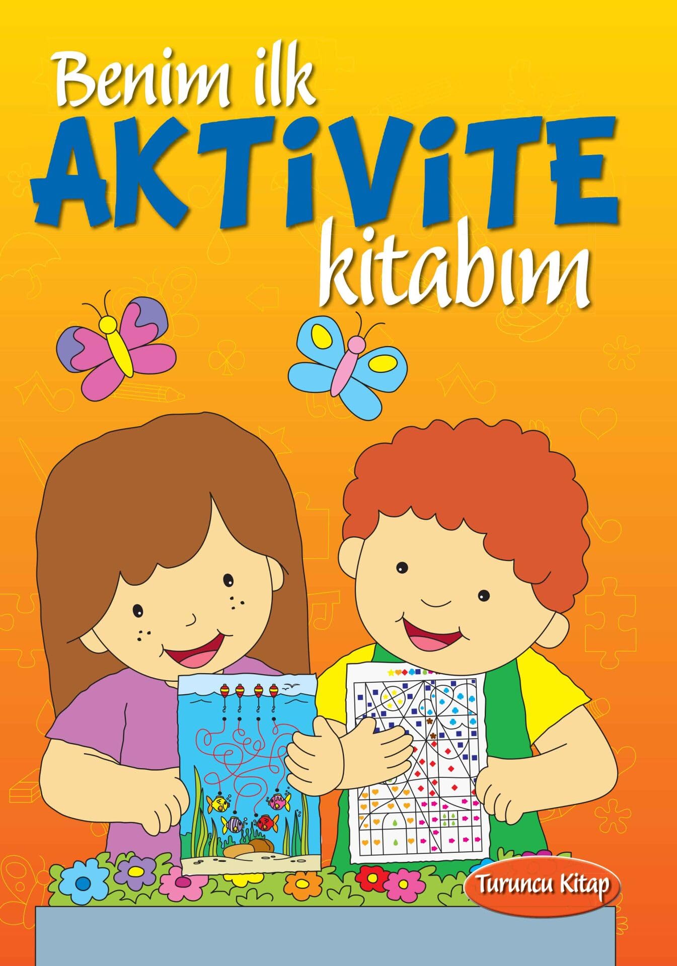 Benim Ilk Aktivite Kitabim-Turuncu Kitap Books