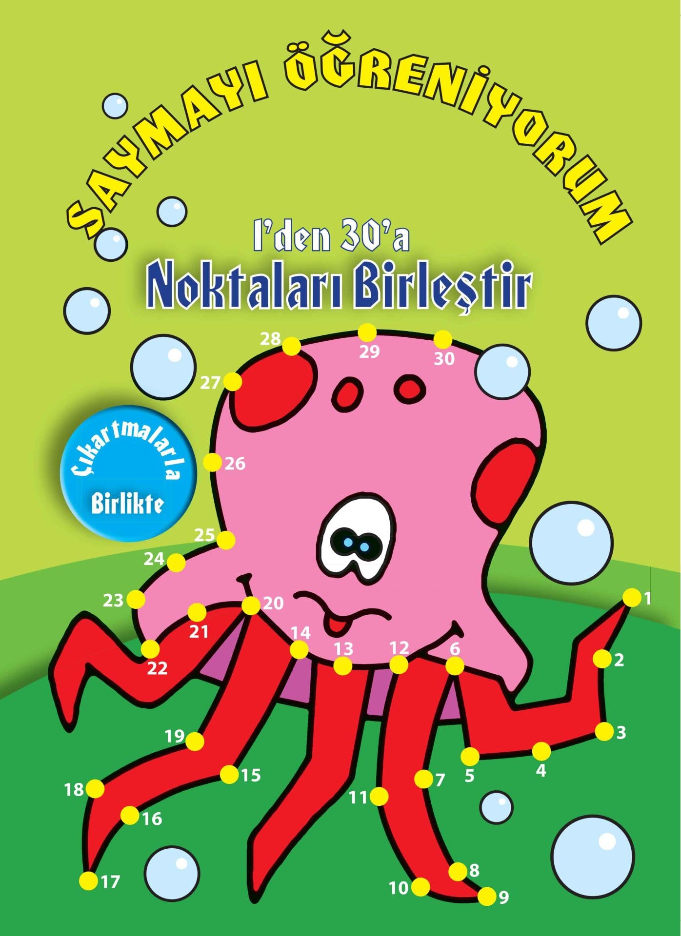 Saymayı Öğreniyorum - 1'den 30'a Noktaları Birleştir Books