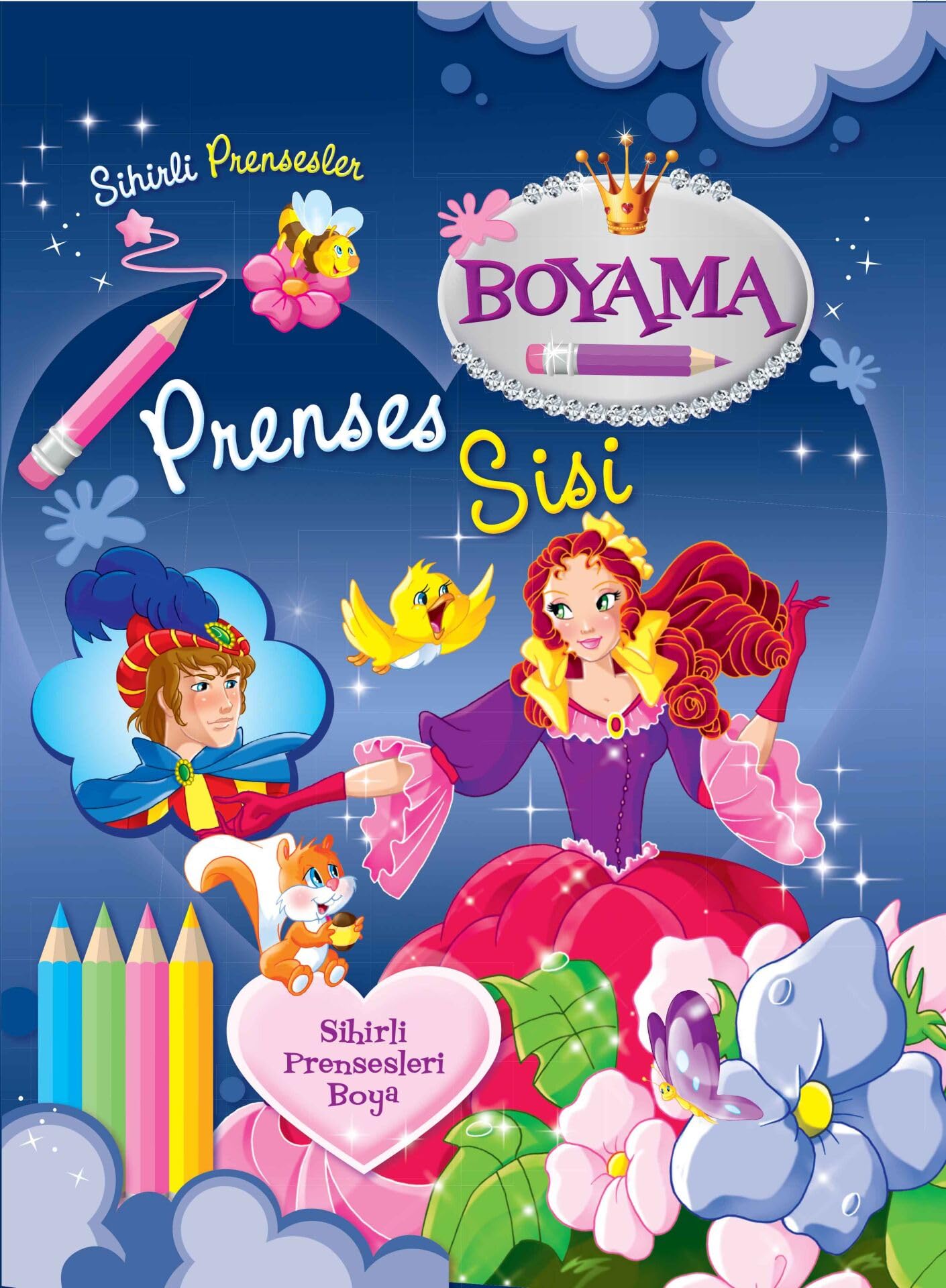 Sihirli Prensesler - Prenses Sisi; Boyama Kitabı Books