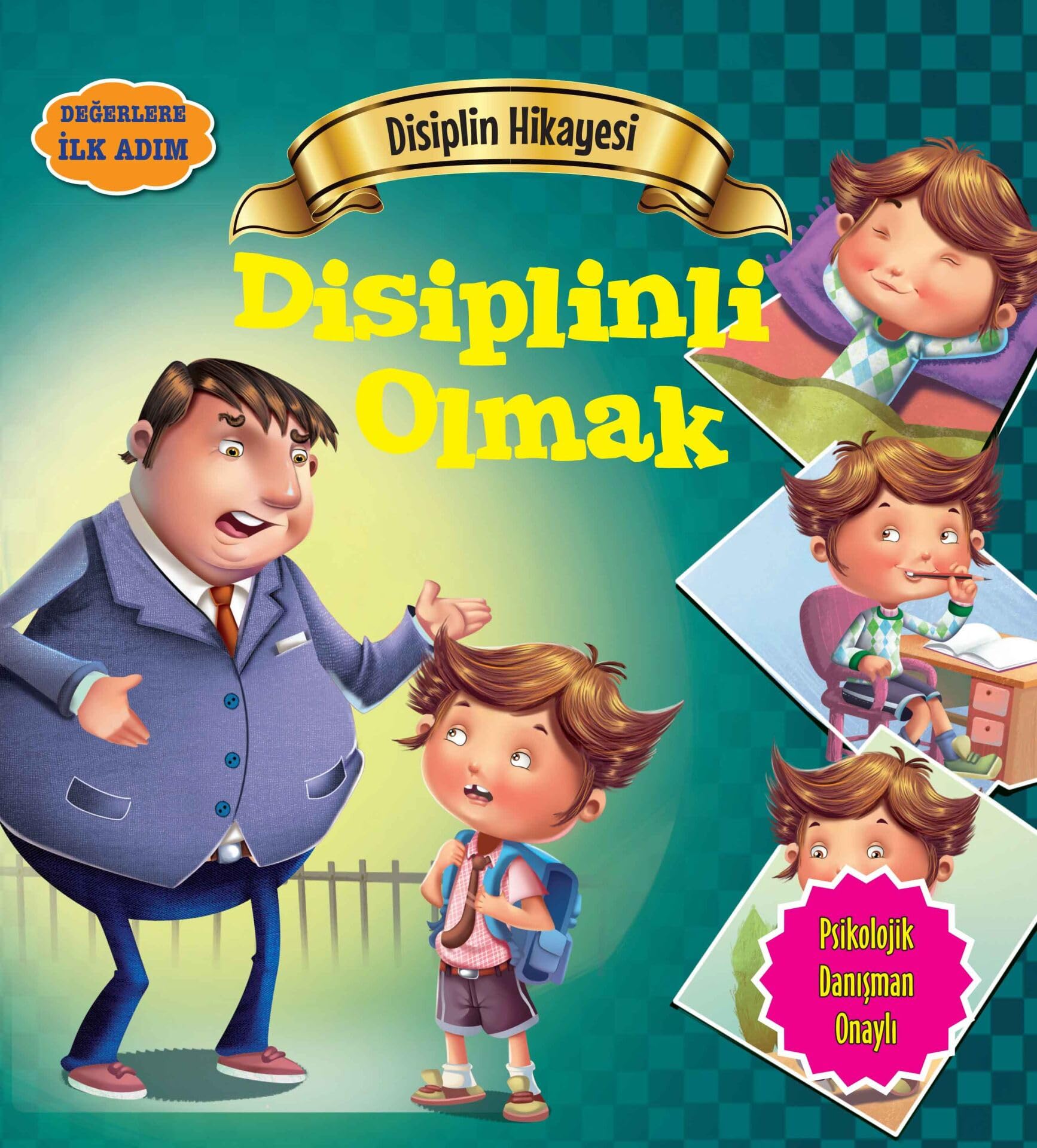 Degerlere Ilk Adim - Disiplin Hikayesi - Disiplinli Olmak book