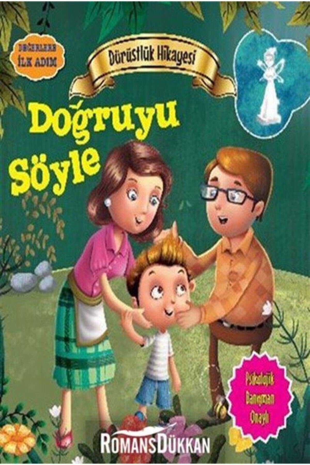 Degerlere Ilk Adim - Durustluk Hikayesi - Dogruyu Soyle book