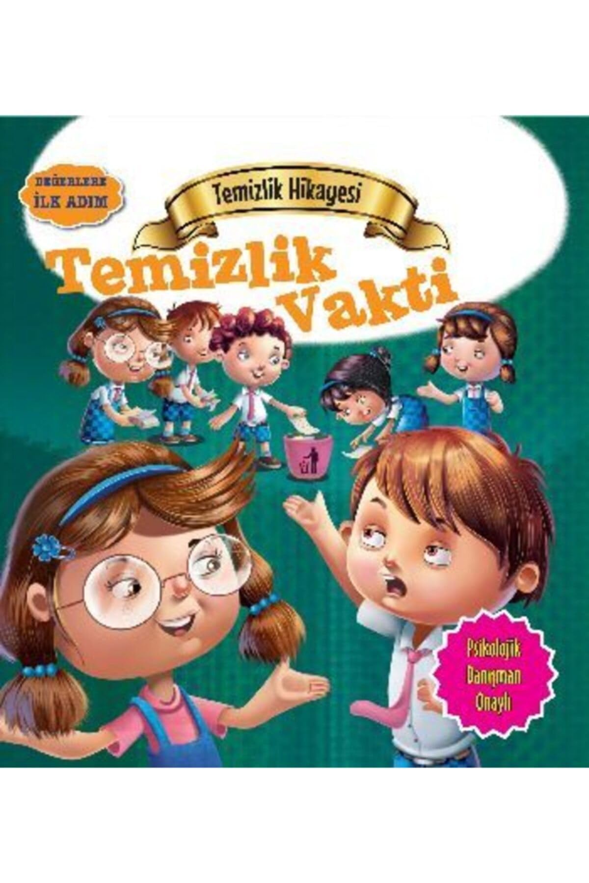 Degerlere Ilk Adim - Temizlik Hikayesi - Temizlik Vakti book