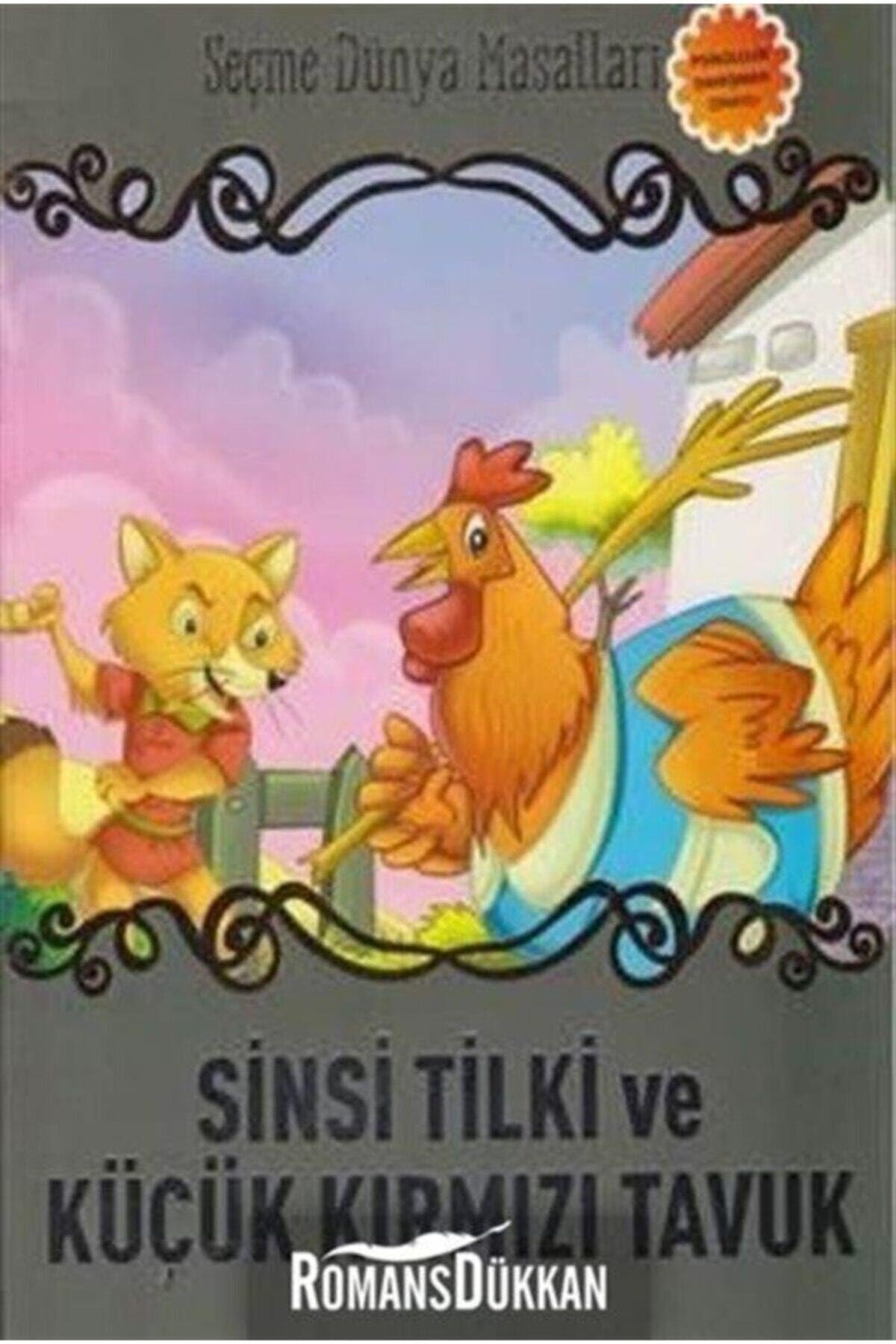 Sinsi Tilki ve Küçük Kırmızı Tavuk / Seçme Dünya Masalları Books