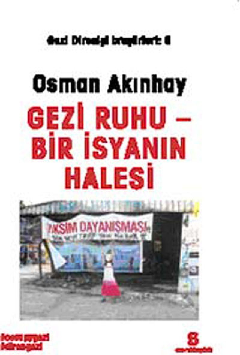 Gezi Ruhu - Bir Isyanin Halesi Books