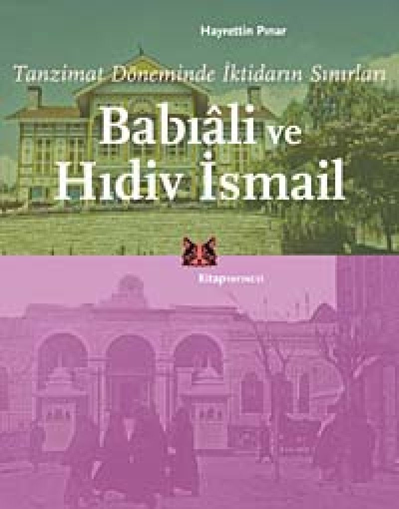 BABIALİ VE HIDİV İSMAİL Politics & History