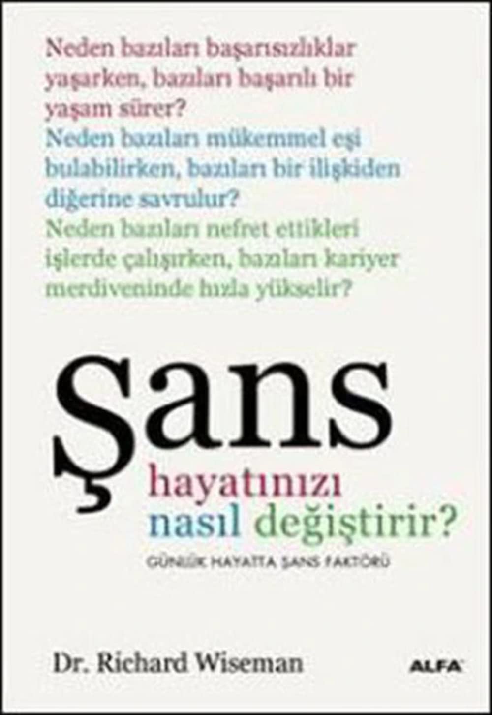 Sans; Sans Hayatinizi Nasil Degistirir Lifestyle