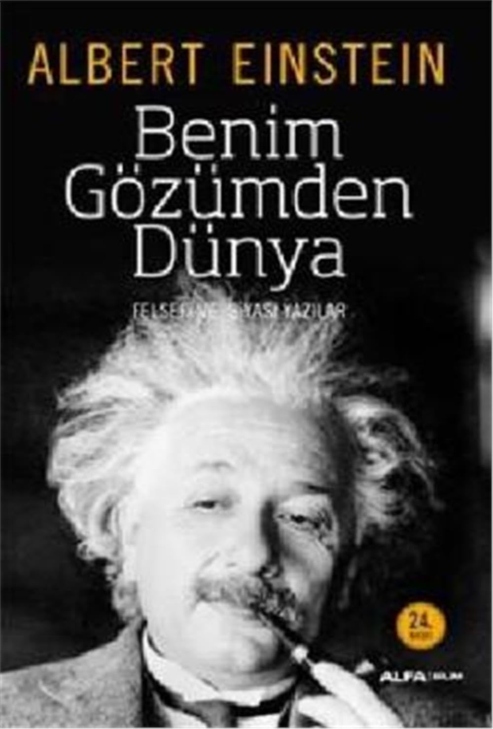 Benim Gözümden Dünya: Felsefi ve Siyasi Yazılar Business & Technology